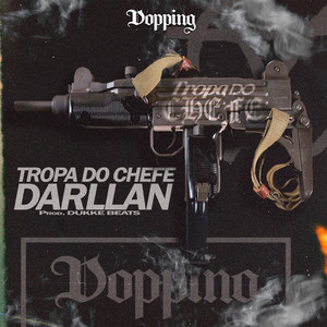 Tropa do Chefe (Explicit)