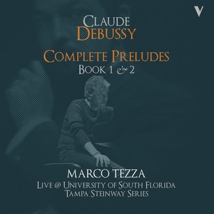 Debussy, C.: Preludes, Books 1 and 2 (Complete) [Tezza]