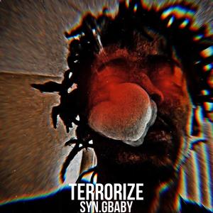 Terrorize (Explicit)