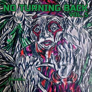 no turning back vol 5 (Explicit)