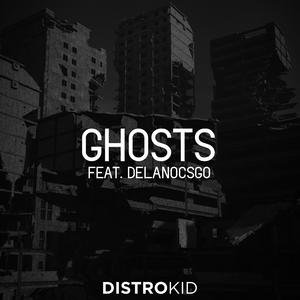 Ghosts (feat. DELANOCSGO)