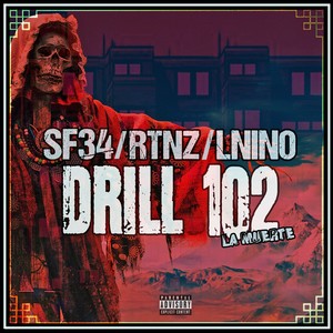 Drill 102 (La muerte|Explicit)