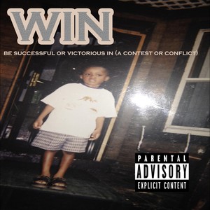 Win(feat. Twil Mobb) (Explicit)