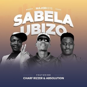 SABELA UBIZO (Explicit)