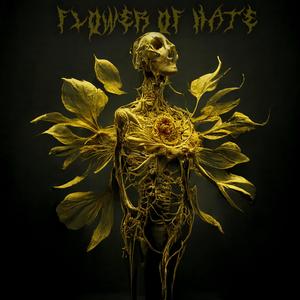 Flower of Hate (Explicit)