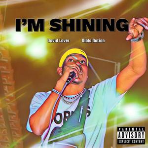 I`m Shining (Explicit)
