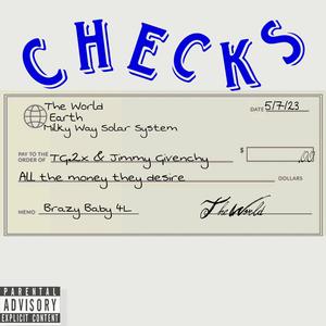 Checks (feat. JimmyGivenchy) [Explicit]