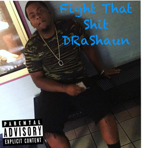 Fight That **** (Explicit)