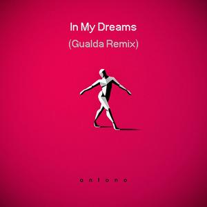In My Dreams (GUALDA Remix)