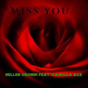 Miss You (Live) [feat. Camilla Ace]