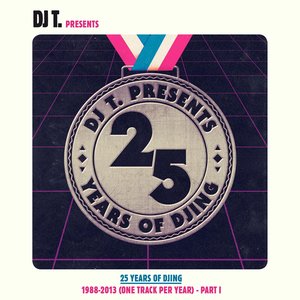 DJ T. Pres. 25 Years of DJing - 1988-2012 [One Track Per Year], Pt. 1