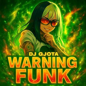 WARNING FUNK (Explicit)
