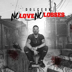 no love no losses (Explicit)
