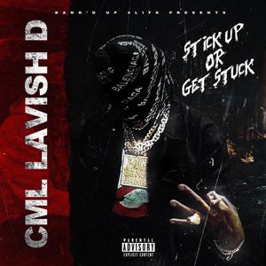 Stick Up Or Get Stuck (Explicit)