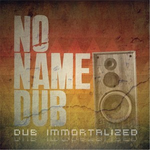 Dub Inmortalized