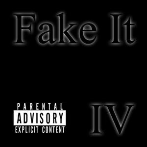Fake It (feat. MaTTyP) (Explicit)