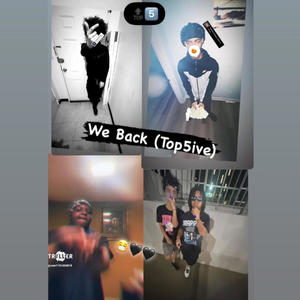 We Back (feat. Ksavv, QuaBandzz, Kay5 & Mdotbenz) (Explicit)