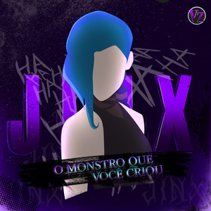Jinx(Arcane): O Monstro Que Você Criou