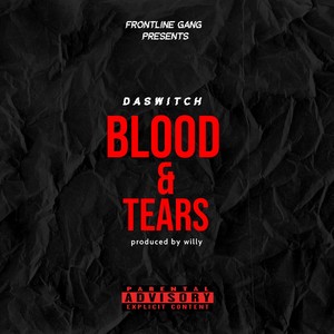 Blood and Tears (Explicit)