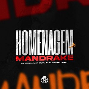 HOMENAGEM AO MANDRAKE (Explicit)