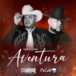 Solo Una Aventura (feat. cumbre norteña)