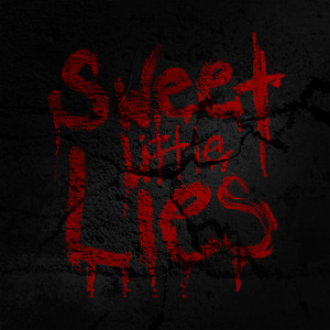 Sweet Little Lies (Explicit)