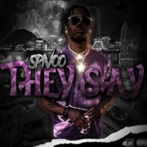 THEY SAY (Explicit)