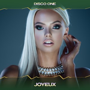 Joyeux (Goodo Disko Mix, 24 Bit Remastered)