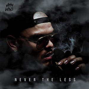 Never The Less (Explicit)