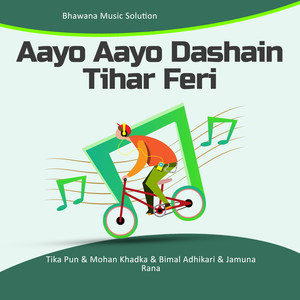 Aayo Aayo Dashain Tihar Feri