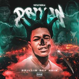 Drillin Off Pain (Explicit)