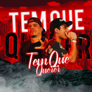 Tem Que Querer (Explicit)