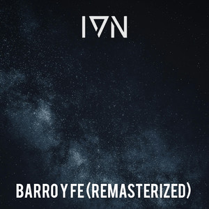 Barro y fe /remasterized