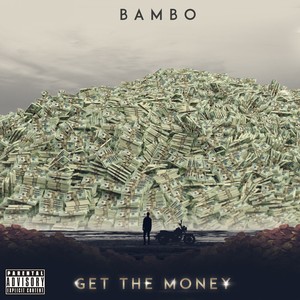 Get the Money (Explicit)
