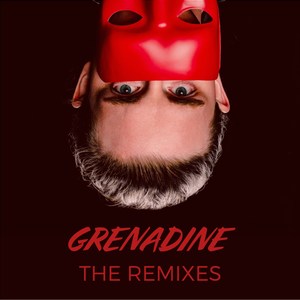 Grenadine (The Remixes)