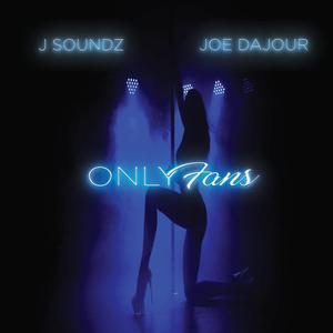 Onlyfans (feat. Joe Dajour) [Radio Edit] [Explicit]