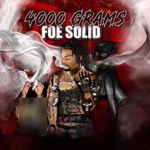 4000 Grams (Explicit)