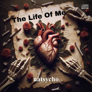 The Life Of Me (Explicit)