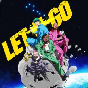 LET U GO (feat. Mxntis, JXVE & DreAli') (Explicit)