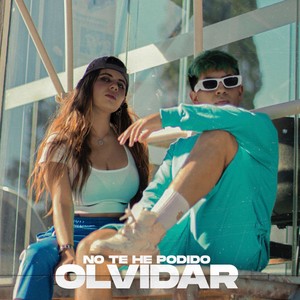 No Te He Podido Olvidar (Explicit)