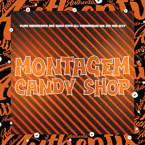 Montagem  Candy Shop (Explicit)