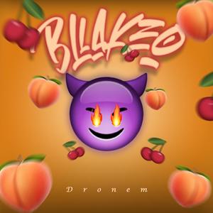 Bllakeo (Explicit)