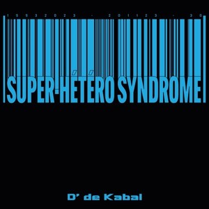 Super-Hétéro Syndrome (Explicit)