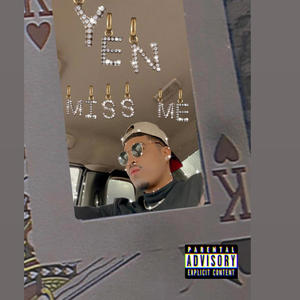 Miss me (Explicit)