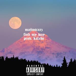 MAJINSCXRZ - Find My Way (Explicit)
