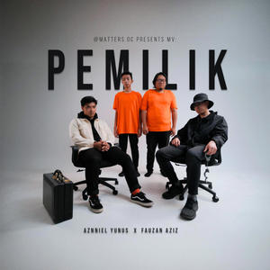 Pemilik (feat. Aznniel Yunus) (Explicit)