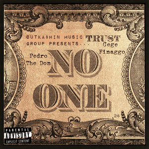 Trust No One (Explicit)