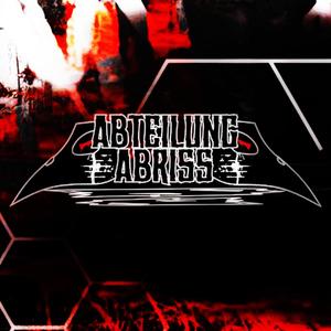 We Are Abteilung Abriss