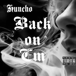 Back On Em (Explicit)