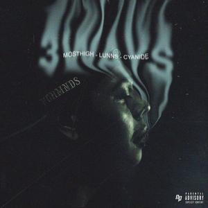 3 Ways (feat. MostHigh, Lunns, Cyanide & Prince Ego-ogan) (Explicit)